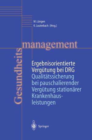 Buchcover Ergebnisorientierte Vergütung bei DRG  | EAN 9783642559464 | ISBN 3-642-55946-8 | ISBN 978-3-642-55946-4