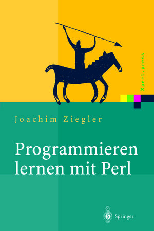 Buchcover Programmieren lernen mit Perl | Joachim Ziegler | EAN 9783642560453 | ISBN 3-642-56045-8 | ISBN 978-3-642-56045-3