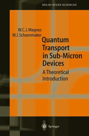 Buchcover Quantum Transport in Submicron Devices | Wim Magnus | EAN 9783642561337 | ISBN 3-642-56133-0 | ISBN 978-3-642-56133-7