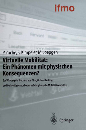 Buchcover Virtuelle Mobilität: Ein Phänomen mit physischen Konsequenzen? | Peter Zoche | EAN 9783642562341 | ISBN 3-642-56234-5 | ISBN 978-3-642-56234-1