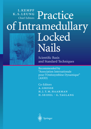 Buchcover Practice of Intramedullary Locked Nails  | EAN 9783642563300 | ISBN 3-642-56330-9 | ISBN 978-3-642-56330-0