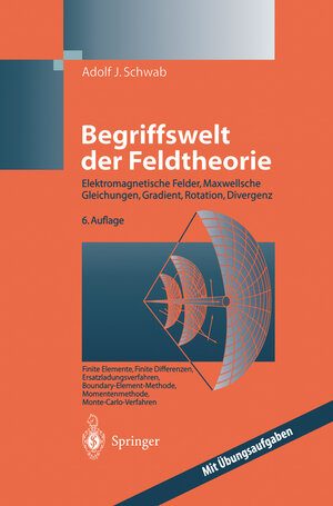 Buchcover Begriffswelt der Feldtheorie | Adolf J. Schwab | EAN 9783642563393 | ISBN 3-642-56339-2 | ISBN 978-3-642-56339-3
