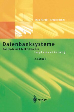 Buchcover Datenbanksysteme | Theo Härder | EAN 9783642564192 | ISBN 3-642-56419-4 | ISBN 978-3-642-56419-2
