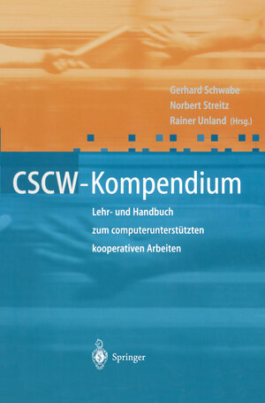 Buchcover CSCW-Kompendium  | EAN 9783642568480 | ISBN 3-642-56848-3 | ISBN 978-3-642-56848-0
