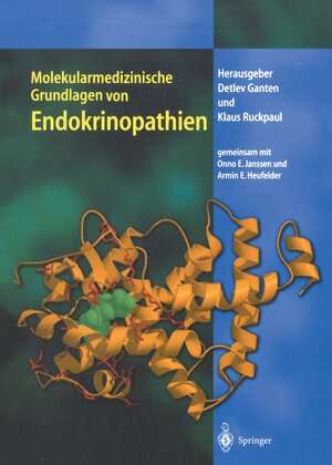 Buchcover Molekularmedizinische Grundlagen von Endokrinopathien  | EAN 9783642568589 | ISBN 3-642-56858-0 | ISBN 978-3-642-56858-9