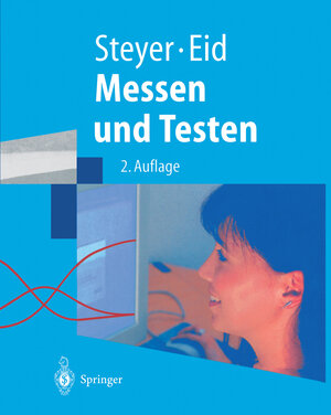 Buchcover Messen und Testen | Rolf Steyer | EAN 9783642569241 | ISBN 3-642-56924-2 | ISBN 978-3-642-56924-1
