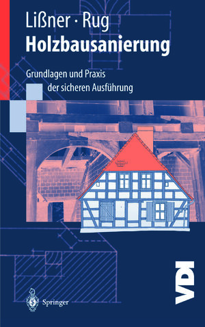 Buchcover Holzbausanierung | Karin Lißner | EAN 9783642569432 | ISBN 3-642-56943-9 | ISBN 978-3-642-56943-2
