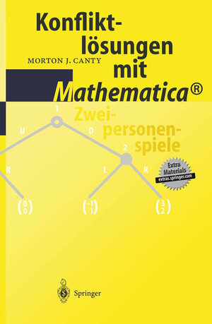 Buchcover Konfliktlösungen mit Mathematica® | M. J. Canty | EAN 9783642571077 | ISBN 3-642-57107-7 | ISBN 978-3-642-57107-7
