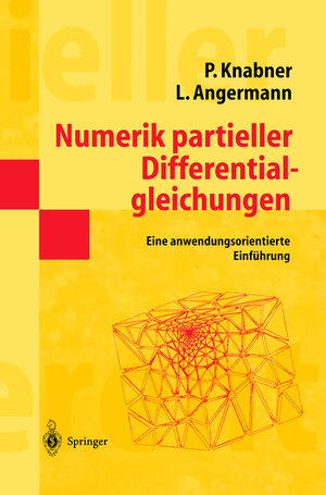 Buchcover Numerik partieller Differentialgleichungen | Peter Knabner | EAN 9783642571817 | ISBN 3-642-57181-6 | ISBN 978-3-642-57181-7