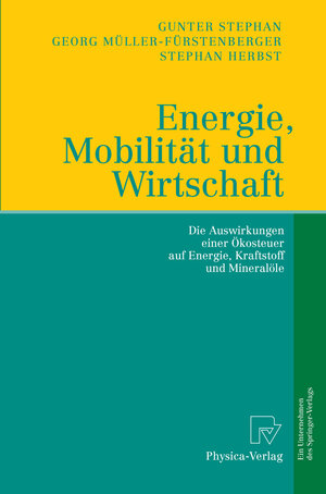 Buchcover Energie, Mobilität und Wirtschaft | Gunter Stephan | EAN 9783642573408 | ISBN 3-642-57340-1 | ISBN 978-3-642-57340-8