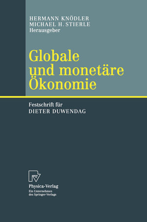Buchcover Globale und monetäre Ökonomie  | EAN 9783642574078 | ISBN 3-642-57407-6 | ISBN 978-3-642-57407-8