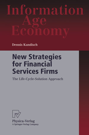 Buchcover New Strategies for Financial Services Firms | Dennis Kundisch | EAN 9783642574122 | ISBN 3-642-57412-2 | ISBN 978-3-642-57412-2
