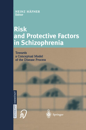 Buchcover Risk and Protective Factors in Schizophrenia  | EAN 9783642575167 | ISBN 3-642-57516-1 | ISBN 978-3-642-57516-7