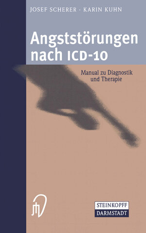 Buchcover Angststörungen nach ICD-10 | Josef Scherer | EAN 9783642575303 | ISBN 3-642-57530-7 | ISBN 978-3-642-57530-3