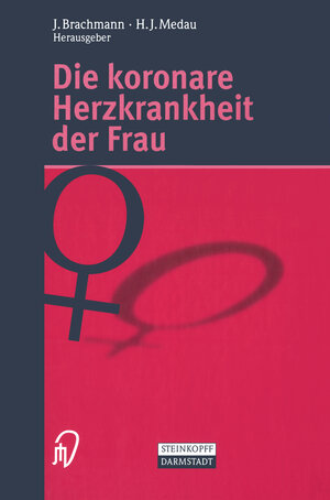 Buchcover Die koronare Herzkrankheit der Frau  | EAN 9783642575341 | ISBN 3-642-57534-X | ISBN 978-3-642-57534-1