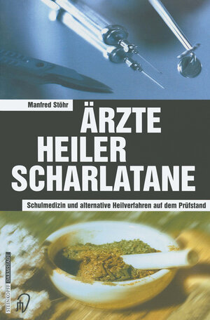 Buchcover Ärzte Heiler Scharlatane | Manfred Stöhr | EAN 9783642576324 | ISBN 3-642-57632-X | ISBN 978-3-642-57632-4