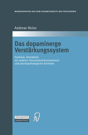Buchcover Das dopaminerge Verstärkungssystem | Andreas Heinz | EAN 9783642577147 | ISBN 3-642-57714-8 | ISBN 978-3-642-57714-7
