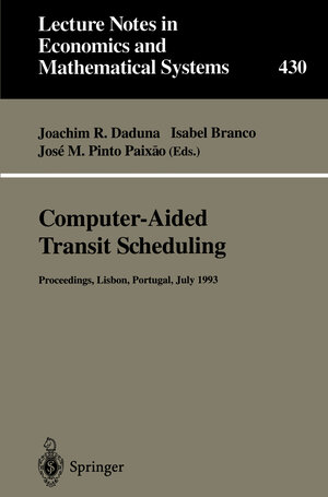 Buchcover Computer-Aided Transit Scheduling | EAN 9783642577628 | ISBN 3-642-57762-8 | ISBN 978-3-642-57762-8