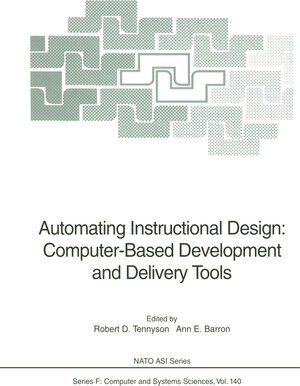 Buchcover Automating Instructional Design: Computer-Based Development and Delivery Tools  | EAN 9783642578212 | ISBN 3-642-57821-7 | ISBN 978-3-642-57821-2