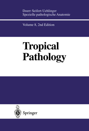 Buchcover Tropical Pathology  | EAN 9783642578632 | ISBN 3-642-57863-2 | ISBN 978-3-642-57863-2