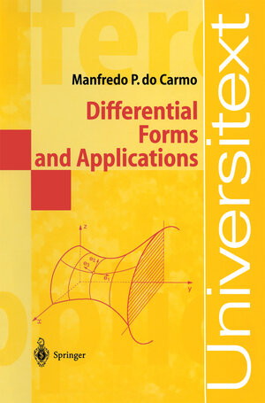 Buchcover Differential Forms and Applications | Manfredo P. Do Carmo | EAN 9783642579516 | ISBN 3-642-57951-5 | ISBN 978-3-642-57951-6