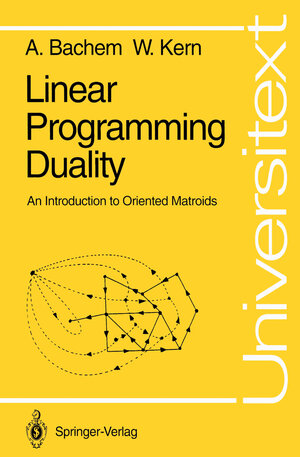 Buchcover Linear Programming Duality | Achim Bachem | EAN 9783642581526 | ISBN 3-642-58152-8 | ISBN 978-3-642-58152-6