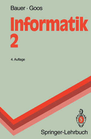 Buchcover Informatik 2 | Friedrich L. Bauer | EAN 9783642581540 | ISBN 3-642-58154-4 | ISBN 978-3-642-58154-0