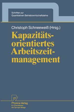Buchcover Kapazitätsorientiertes Arbeitszeitmanagement  | EAN 9783642581618 | ISBN 3-642-58161-7 | ISBN 978-3-642-58161-8