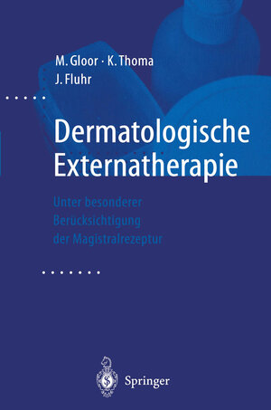Buchcover Dermatologische Externatherapie | M. Gloor | EAN 9783642583087 | ISBN 3-642-58308-3 | ISBN 978-3-642-58308-7