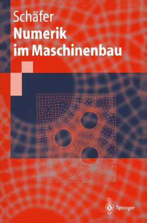 Buchcover Numerik im Maschinenbau | Michael Schäfer | EAN 9783642584169 | ISBN 3-642-58416-0 | ISBN 978-3-642-58416-9