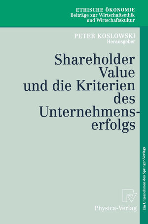 Buchcover Shareholder Value und die Kriterien des Unternehmenserfolgs  | EAN 9783642586699 | ISBN 3-642-58669-4 | ISBN 978-3-642-58669-9