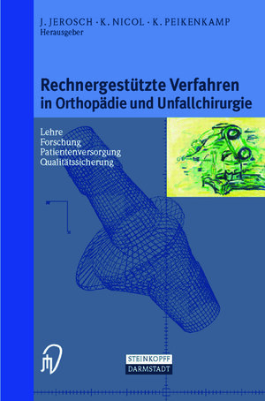Buchcover Rechnergestützte Verfahren in Orthopädie und Unfallchirurgie  | EAN 9783642586996 | ISBN 3-642-58699-6 | ISBN 978-3-642-58699-6