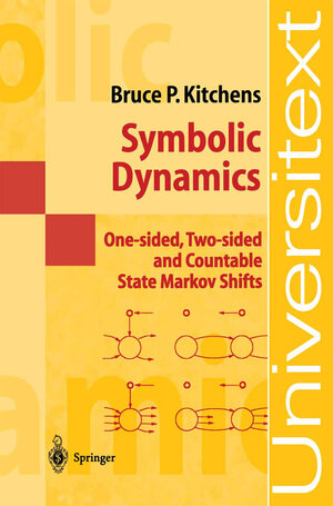 Buchcover Symbolic Dynamics | Bruce P. Kitchens | EAN 9783642588228 | ISBN 3-642-58822-0 | ISBN 978-3-642-58822-8