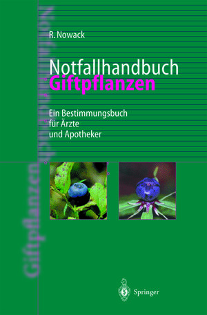 Buchcover Notfallhandbuch Giftpflanzen | Rainer Nowack | EAN 9783642588853 | ISBN 3-642-58885-9 | ISBN 978-3-642-58885-3