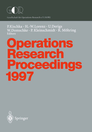 Buchcover Operations Research Proceedings 1997  | EAN 9783642588914 | ISBN 3-642-58891-3 | ISBN 978-3-642-58891-4