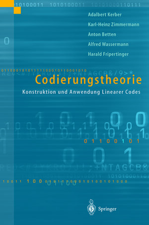 Buchcover Codierungstheorie | Anton Betten | EAN 9783642589737 | ISBN 3-642-58973-1 | ISBN 978-3-642-58973-7