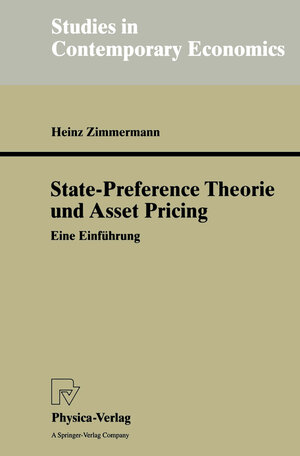 Buchcover State-Preference Theorie und Asset Pricing | Heinz Zimmermann | EAN 9783642589904 | ISBN 3-642-58990-1 | ISBN 978-3-642-58990-4