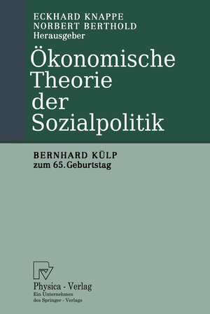 Buchcover Ökonomische Theorie der Sozialpolitik  | EAN 9783642590139 | ISBN 3-642-59013-6 | ISBN 978-3-642-59013-9