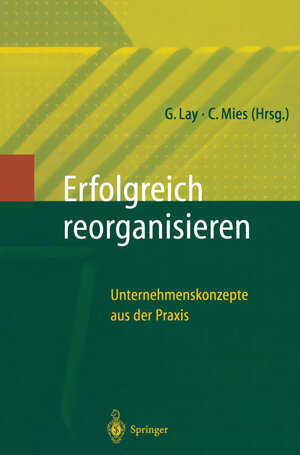 Buchcover Erfolgreich Reorganisieren  | EAN 9783642591662 | ISBN 3-642-59166-3 | ISBN 978-3-642-59166-2