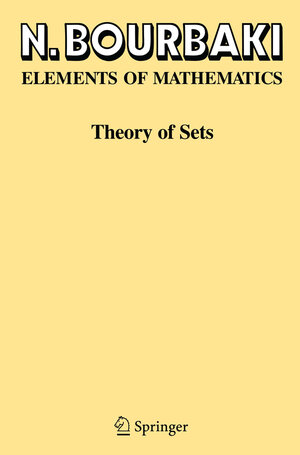 Buchcover Theory of Sets | N. Bourbaki | EAN 9783642593093 | ISBN 3-642-59309-7 | ISBN 978-3-642-59309-3