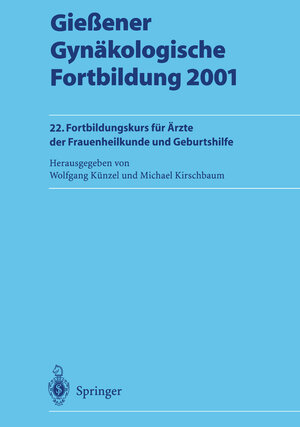 Buchcover Gießener Gynäkologische Fortbildung 2001  | EAN 9783642593758 | ISBN 3-642-59375-5 | ISBN 978-3-642-59375-8
