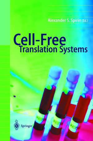 Buchcover Cell-Free Translation Systems  | EAN 9783642593796 | ISBN 3-642-59379-8 | ISBN 978-3-642-59379-6