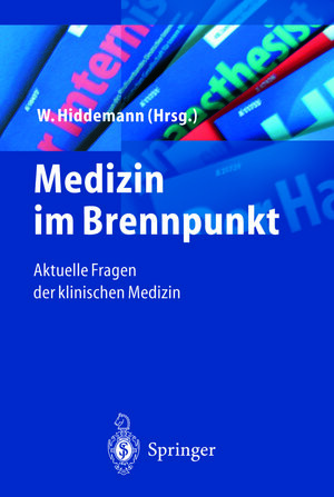 Buchcover Medizin im Brennpunkt  | EAN 9783642597305 | ISBN 3-642-59730-0 | ISBN 978-3-642-59730-5