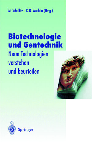 Buchcover Biotechnologie und Gentechnik  | EAN 9783642600289 | ISBN 3-642-60028-X | ISBN 978-3-642-60028-9