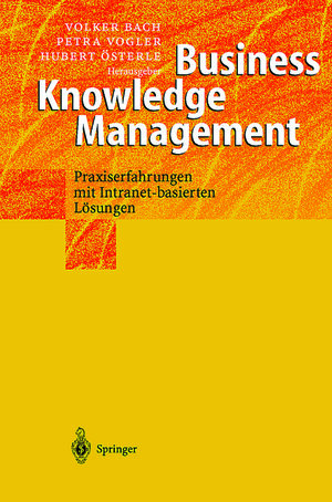 Buchcover Business Knowledge Management  | EAN 9783642600579 | ISBN 3-642-60057-3 | ISBN 978-3-642-60057-9
