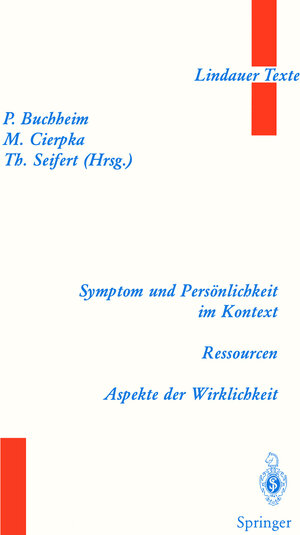 Buchcover Symptom und Persönlichkeit im Kontext. Ressourcen. Aspekte der Wirklichkeit  | EAN 9783642601828 | ISBN 3-642-60182-0 | ISBN 978-3-642-60182-8