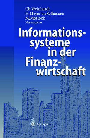 Buchcover Informationssysteme in der Finanzwirtschaft  | EAN 9783642603273 | ISBN 3-642-60327-0 | ISBN 978-3-642-60327-3