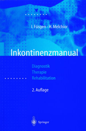 Buchcover Inkontinenzmanual | Ingo Füsgen | EAN 9783642603334 | ISBN 3-642-60333-5 | ISBN 978-3-642-60333-4