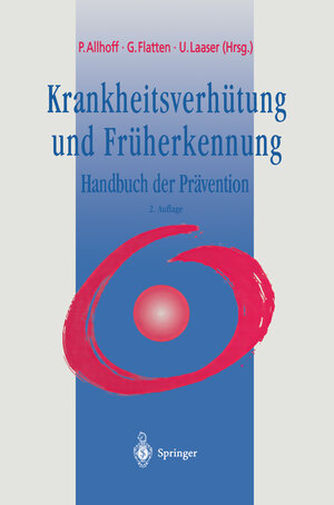 Buchcover Krankheitsverhütung und Früherkennung  | EAN 9783642603631 | ISBN 3-642-60363-7 | ISBN 978-3-642-60363-1