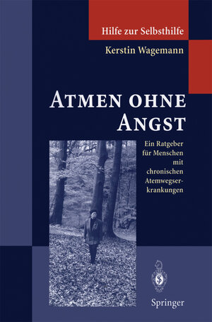 Buchcover Atmen ohne Angst | Kerstin Wagemann | EAN 9783642604386 | ISBN 3-642-60438-2 | ISBN 978-3-642-60438-6